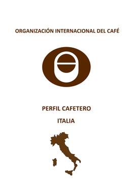 Perfil Cafetero: Italia