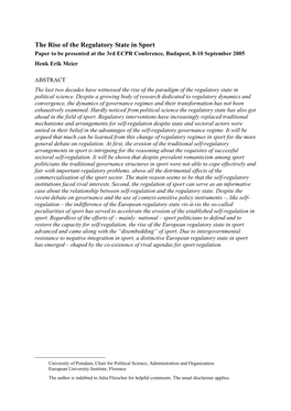 The Rise of the Regulatory State in Sport Paper to Be Presented at the 3Rd ECPR Conference, Budapest, 8-10 September 2005 ∗ Henk Erik Meier ∗∗