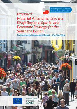 Proposed Material Amendments to the Draft Regional Spatial and Economic Strategy for the Southern Region Environmental Assessment Report – SEA/AA/FRA
