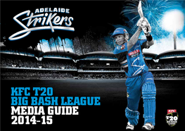 KFC T20 Big Bash League Media Guide 2014-15 Welcome