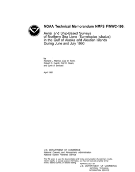 Aerial and Ship-Based Surveys of Northern Sea Lions (Eumetopias Jubatus) in the Gulf of Alaska and Aleutian Lslands During June and July 1990