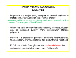 CARBOHYDRATE METABOLISM Glycolysis