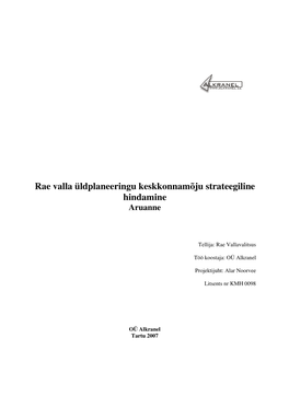 Rae Valla Üldplaneeringu Keskkonnamõju Strateegiline Hindamine Aruanne
