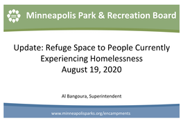 Refuge Space to People Currently Experiencing Homelessness August 19, 2020