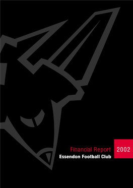 Financial Report 2002 Essendon Football Club