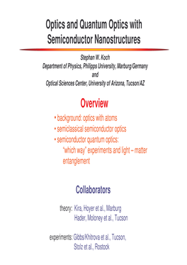 Optics and Quantum Optics with Semiconductor Nanostructures