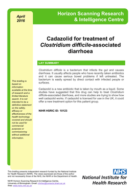 Cadazolid for Treatment of Clostridium Difficile-Associated Diarrhoea