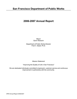 2006-07 DPW’S Graffiti Unit Abated 37,567 Street Structures and Painted Over 700,000 Square Feet of Vandalized Property