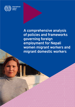 Of Policies and Frameworks Governing Foreign Employment for Nepali Women Migrant Workers and Migrant Domestic Workers