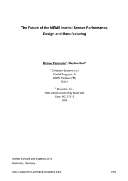 The Future of the MEMS Inertial Sensor Performance, Design and Manufacturing