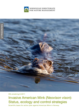 Invasive American Mink (Neovison Vison): Status, Ecology and Control