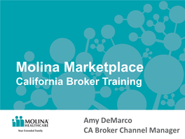 Molina Marketplace California Broker Training