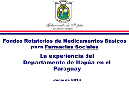 Farmacias Sociales La Experiencia Del Departamento De Itapúa En El Paraguay