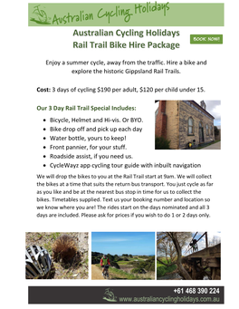 Enjoy a Summer Cycle, Away from the Traffic. Hire a Bike and Explore the Historic Gippsland Rail Trails