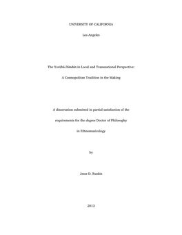 UNIVERSITY of CALIFORNIA Los Angeles the Yorùbá Dùndún in Local and Transnational Perspective: a Cosmopolitan Tradition in T