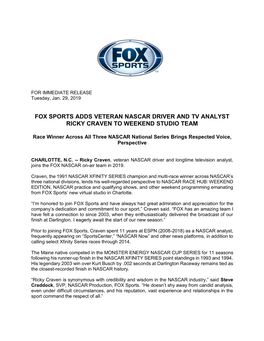 Fox Sports Adds Veteran Nascar Driver and Tv Analyst Ricky Craven to Weekend Studio Team