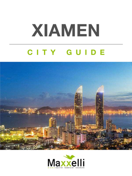 Xiamen City Guide