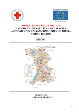 Armenian Red Cross Society Hazard, Vulnerability and Capacity Assessment in Azatan Community of the Ra Shirak Region