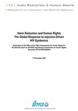 Harm Reduction and Human Rights the Global Response to Injection-Driven HIV Epidemics