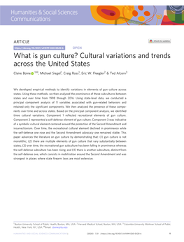 What Is Gun Culture? Cultural Variations and Trends Across the United States ✉ Claire Boine 1 , Michael Siegel1, Craig Ross1, Eric W