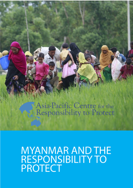 Myanmar and the Responsibility to Protect Myanmar and the Responsibility to Protect