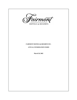 Fairmont Hotels & Resorts Inc. Annual Information Form