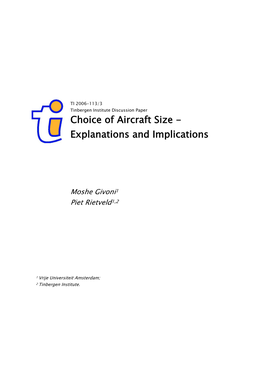 Choice of Aircraft Size - Explanations and Implications