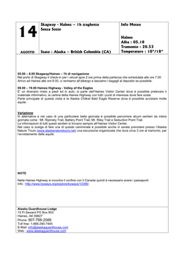 Skagway - Haines – 1H Traghetto Info Meteo Senza Soste