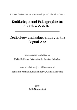 Kodikologie Und Paläographie Im Digitalen Zeitalter Codicology And