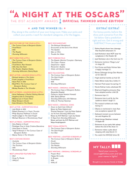 “A Night at the Oscars” the 81St Academy Awards Official Thinkso Home Edition and the Winner Is: Extra! Extra! Play Along in the Comfort of Your Own Living Room