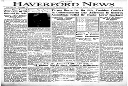 HAVE NEWS VOLUME 30—NUMBER 28 HAVERFORD (AND ARDMORE), PA., SATURDAY, JUNE 10, 1939 A627� $2.00 a YEAR Spoon Man Award Warner Fite Receives Honorary LL.D