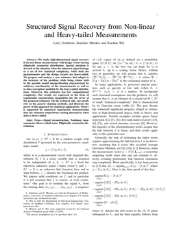 Structured Signal Recovery from Non-Linear and Heavy-Tailed Measurements Larry Goldstein, Stanislav Minsker and Xiaohan Wei