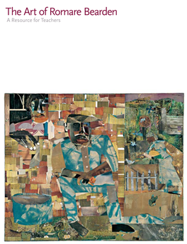 The Art of Romare Bearden: a Resource for Teachers