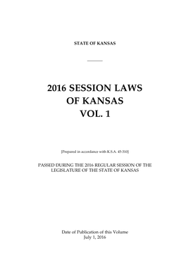 2016 Session Laws of Kansas Vol. 1