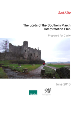 The Lords of the Southern March: Interpretation Plan