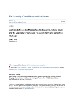 Conflicts Between the Massachusetts Supreme Judicial Court and the Legislature: Campaign Finance Reform and Same-Sex Marriage