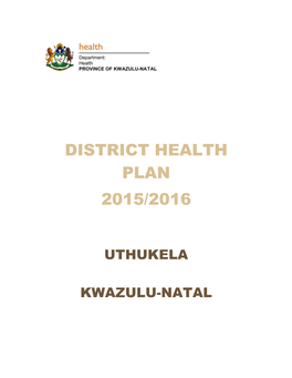 District Health Plan : 2015-2016 : Uthukela