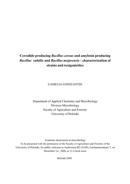 Cereulide Producing Bacillus Cereus and Amylosin Producing Bacillus Subtilis and Bacillus Mojavensis : Characterization of Strains and Toxigenicities