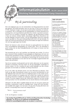 Informatiebulletin No. 24 / Januari 2008 Stichting Nationaal Monument Kamp Amersfoort