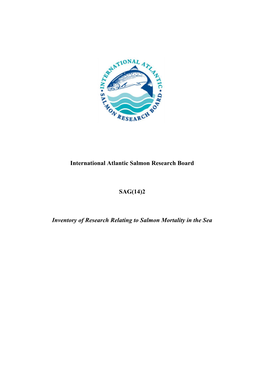 2 Inventory of Research Relating to Salmon Mortality in the Sea Summary