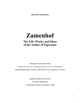 Zamenhof the Life, Works, and Ideas of the Author of Esperanto