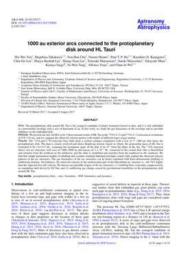 1000 Au Exterior Arcs Connected to the Protoplanetary Disk Around HL Tauri Hsi-Wei Yen1, Shigehisa Takakuwa2, 3, You-Hua Chu3, Naomi Hirano3, Paul T