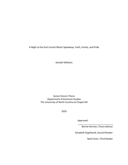 A Night at the East Lincoln Motor Speedway: Faith, Family, and Pride Kendall Williams Senior Honors Thesis Department of America