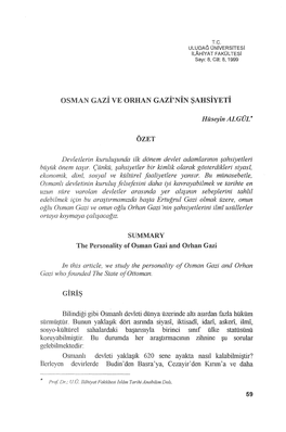 OSMAN GAZİ VE ORHAN GAZİ'nin ŞAHSİYETİ Hüseyin AL GÜL • ÖZET Büyük Önem Taşır. Çünkü, Şahsiyetler Bir Kimlik