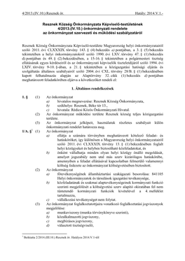 Resznek Község Önkormányzata Képviselő-Testületének 4/2013.(IV.10.) Önkormányzati Rendelete Az Önkormányzat Szervezeti És Működési Szabályzatáról