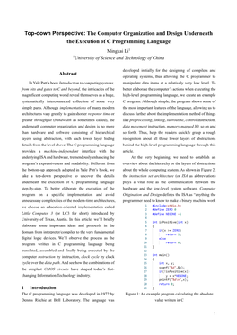 The Computer Organization and Design Underneath the Execution of C Programming Language Mingkai Li1 1University of Science and Technology of China