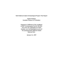 North Bathurst Island Archaeological Project: Final Report Robert Mcghee Canadian Museum of Civilization Prepared in Fulfillment