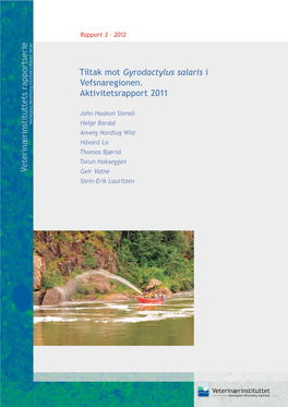 Tiltak Mot Gyrodactylus Salaris I Vefsnaregionen. Aktivitetsrapport 2011