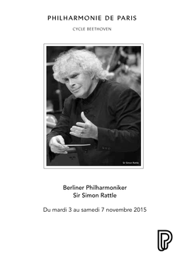 Berliner Philharmoniker Sir Simon Rattle PHILHARMONIE DE PARIS
