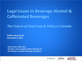 Legal Issues in Beverage Alcohol & Caffeinated Beverages